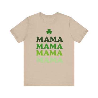 St. Patrick's Day 'Mama' Stacked Tee - Unisex Short Sleeve T-Shirt