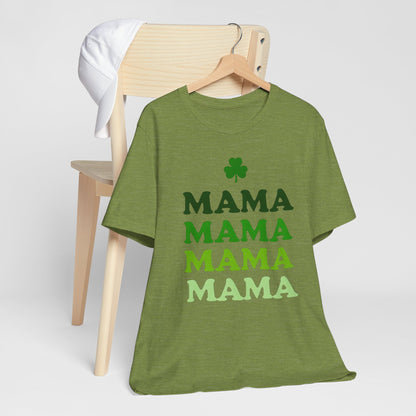 St. Patrick's Day 'Mama' Stacked Tee - Unisex Short Sleeve T-Shirt