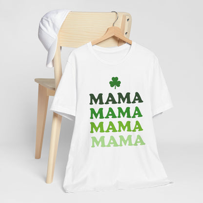 St. Patrick's Day 'Mama' Stacked Tee - Unisex Short Sleeve T-Shirt