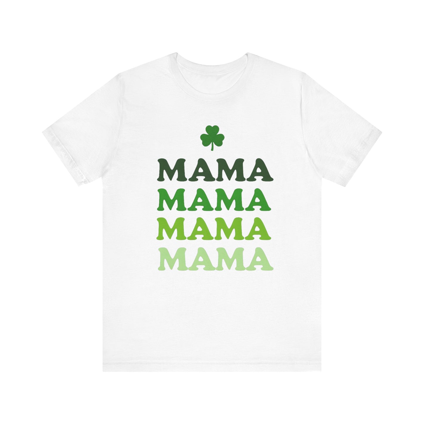 St. Patrick's Day 'Mama' Stacked Tee - Unisex Short Sleeve T-Shirt