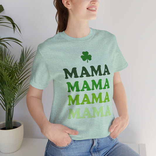 St. Patrick's Day 'Mama' Stacked Tee - Unisex Short Sleeve T-Shirt