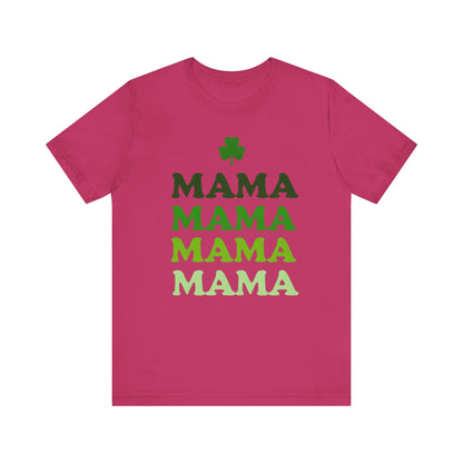 St. Patrick's Day 'Mama' Stacked Tee - Unisex Short Sleeve T-Shirt