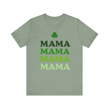 St. Patrick's Day 'Mama' Stacked Tee - Unisex Short Sleeve T-Shirt