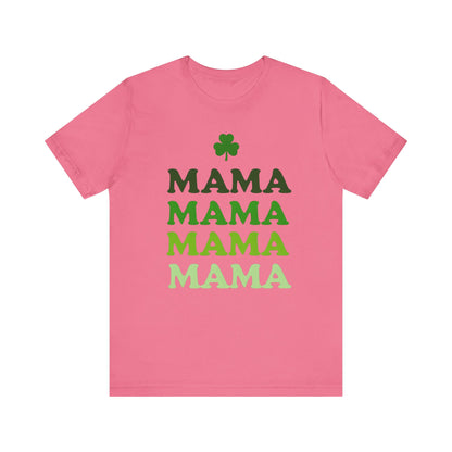 St. Patrick's Day 'Mama' Stacked Tee - Unisex Short Sleeve T-Shirt