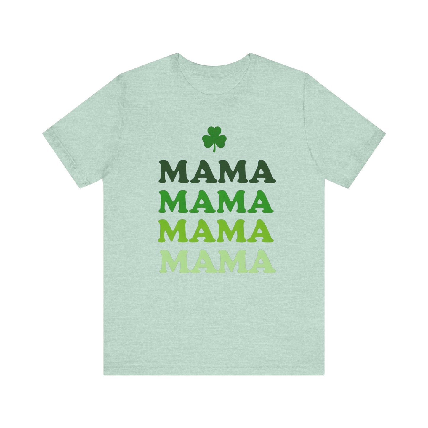 St. Patrick's Day 'Mama' Stacked Tee - Unisex Short Sleeve T-Shirt